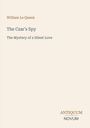 William Le Queux: The Czar's Spy, Buch