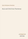 Kate Dickinson Sweetser: Boys and Girls from Thackeray, Buch