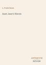 L. Frank Baum: Aunt Jane's Nieces, Buch