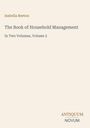 Buchtitel: "The Book of Household Management", Band 2 von Isabella Beeton. Unten rechts steht "ANTIQUM NOVUM".