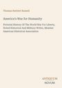 Thomas Herbert Russell: America's War for Humanity, Buch
