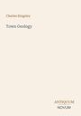 Titel "Town Geology" von Charles Kingsley in einfacher Schrift, unten "ANTIQUEUM NOVUM" in braun und grau.