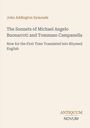 Ein Buchcover mit Text: "John Addington Symonds", "The Sonnets of Michael Angelo Buonarroti and Tommaso Campanella", "ANTIQUM NOVUM".