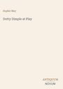 Sophie May: Dotty Dimple at Play, Buch