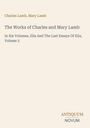 "Charles Lamb, Mary Lamb. The Works of Charles and Mary Lamb. Antiquum Novum" auf cremefarbenem Hintergrund.