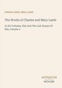Text: "Charles Lamb, Mary Lamb. The Works of Charles and Mary Lamb. In Six Volumes, Elia And The Last Essays Of Elia, Volume 2." Unten rechts steht „ANTIQUM NOVUM“. Cremefarbener Hintergrund.