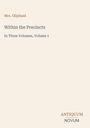 „Mrs. Oliphant, Within the Precincts, In Three Volumes, Volume 1“, minimalistisches Design, Antiquum Novum Logo.