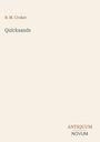 B. M. Croker: Quicksands, Buch