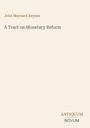 John Maynard Keynes: A Tract on Monetary Reform, Buch