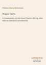 „William Sharp McKechnie. Magna Carta. A Commentary on the Great Charter of King John with an Historical Introduction.“ Beige Hintergrund.