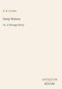R. H. Crozier: Deep Waters, Buch