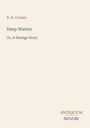 R. H. Crozier: Deep Waters, Buch