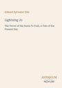 Text: "Edward Sylvester Ellis. Lightning Jo. The Terror of the Santa Fe Trail, A Tale of the Present Day. Antiquum Novum." Beige Hintergrund.