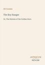 Titel: "The Boy Ranger" von Oll Coomes, Untertitel: "Or, The Heiress of the Golden Horn", Logo: "ANTIQUM NOVUM".
