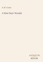 Text: "B. M. Croker", "A Nine Days' Wonder", "ANTIQUM NOVUM". Beige Hintergrund, schlichtes Layout.