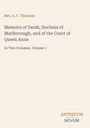 Text: Titel der Memoiren über Sarah, Herzogin von Marlborough, und Hof von Königin Anne. Beige Hintergrund.