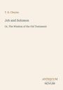 T. K. Cheyne: Job and Solomon, Buch