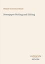 Willard Grosvenor Bleyer: Newspaper Writing and Editing, Buch
