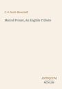 Der Titel lautet "Marcel Proust, An English Tribute" von C. K. Scott-Moncrieff. Unten steht "ANTIQUM NOVUM".