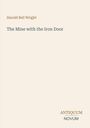 Harold Bell Wright: The Mine with the Iron Door, Buch