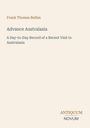 Frank Thomas Bullen: Advance Australasia, Buch