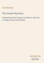 Das Cover zeigt Texte: "John Maubray", "The Female Physician", "Antiquum Novum". Helle, schlichte Gestaltung.