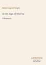 Text: "Mabel Osgood Wright, At the Sign of the Fox, A Romance, ANTIQUUM NOVUM." Heller Hintergrund, klassische Schrift.