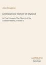 John Stoughton: Ecclesiastical History of England, Buch