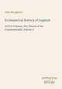 John Stoughton: Ecclesiastical History of England, Buch