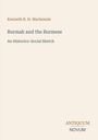 Text: Kenneth R. H. Mackenzie, Burmah and the Burmese, An Historico-Social Sketch. Unten rechts: ANTIQUUM NOVUM. Heller Hintergrund.