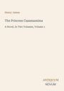 Henry James, The Princess Casamassima, A Novel, In Two Volumes, Volume 1. Unten steht "ANTIQUM NOVUM" in stilvoller Schrift.