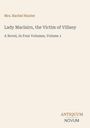 Rachel Hunter: Lady Maclairn, the Victim of Villany, Buch