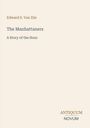 "Edward S. Van Zile", "The Manhattaners", "A Story of the Hour", unten rechts "ANTIQUEUM NOVUM". Helle, minimalistische Gestaltung.