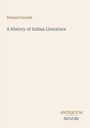Titel: "A History of Italian Literature". Autor: Richard Garnett. Unten rechts: Antiquum Novum. Dezenter Hintergrund.