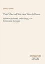 "Henrik Ibsen: The Collected Works. In Eleven Volumes, The Vikings, The Pretenders, Volume 2. ANTIQUUM NOVUM."