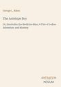 George L. Aiken: The Antelope Boy, Buch