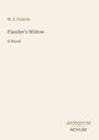 "Oberer Text: M. E. Francis. Mittig: Fiander's Widow, A Novel. Unten: Antiquum Novum." Heller Hintergrund.