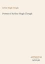 "Poems of Arthur Hugh Clough" und "ANTIQUM NOVUM" auf hellem Hintergrund in schlichter Typografie.