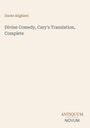 Text: "Dante Alighieri, Divine Comedy, Cary's Translation, Complete, ANTIQUUM NOVUM." Einfache, helle Gestaltung.