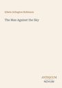 Text: "Edwin Arlington Robinson. The Man Against the Sky." Unten steht: "ANTIQUM NOVUM." Hintergrund in hellem Beige.