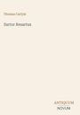"Oberer Text: Thomas Carlyle. Mittig: Sartor Resartus. Unten rechts: ANTIQUUM NOVUM. Hintergrund in hellbeige."