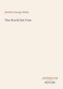 Oberer Text: "Herbert George Wells", mittig: "The World Set Free", unten rechts: "ANTIQUM NOVUM". Einfache, helle Gestaltung.