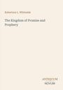 Titel: "The Kingdom of Promise and Prophecy"; Autor: Robertson L. Whiteside; Verlagsname unten rechts. Neutrales Design.