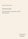 William Wells Brown, "The Black Man: His Antecedents, His Genius, and His Achievements." Unten "ANTIQUM NOVUM".
