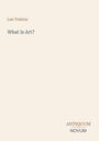 Leo Tolstoy: What Is Art? Rechts unten "ANTIQUM NOVUM" auf hellem Hintergrund.