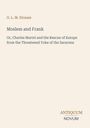 G. L. M. Strauss: Moslem and Frank. Untertitel über Charles Martel. Unten rechts: Logo "Antiquum Novum".