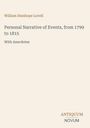 "William Stanhope Lovell: Personal Narrative of Events, from 1799 to 1815. With Anecdotes. ANTIQUUM NOVUM." Beigefarbener Hintergrund.