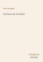 „Peter Rosegger“, „Das Buch der Novellen“, „ANTIQUM NOVUM“. Schlichtes Design auf hellem Hintergrund.