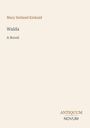 Oben steht "Mary Holland Kinkaid", darunter "Walda", "A Novel". Unten: "ANTIQUM NOVUM". Schlichte, minimalistische Gestaltung.