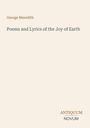 Oberer Text: "George Meredith", mittig: "Poems and Lyrics of the Joy of Earth", unten steht ein Logo: "ANTIQUM NOVUM".